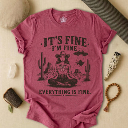 Everything Is Fine Cowgirl UFO Tee