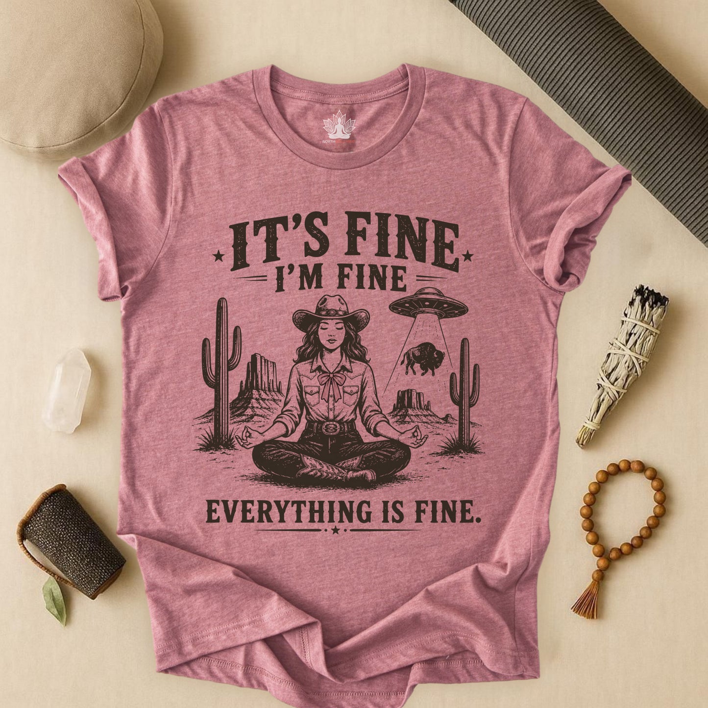Everything Is Fine Cowgirl UFO Tee