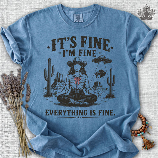 Everything Is Fine Cowgirl UFO Comfort Colors® Tee