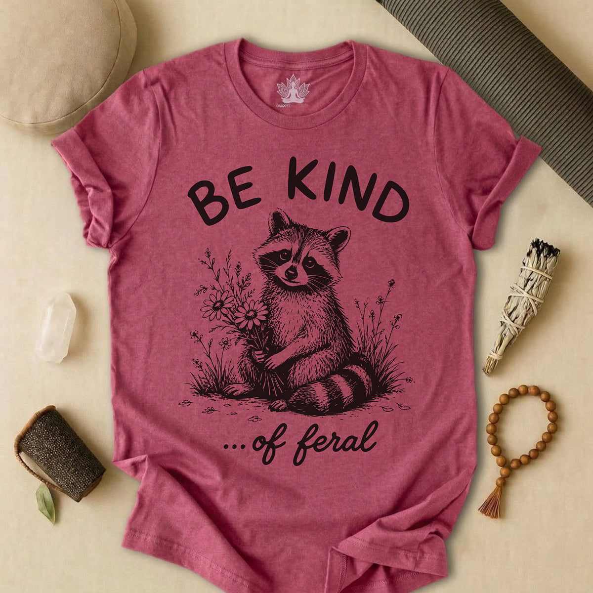Be Kind Of Feral Tee