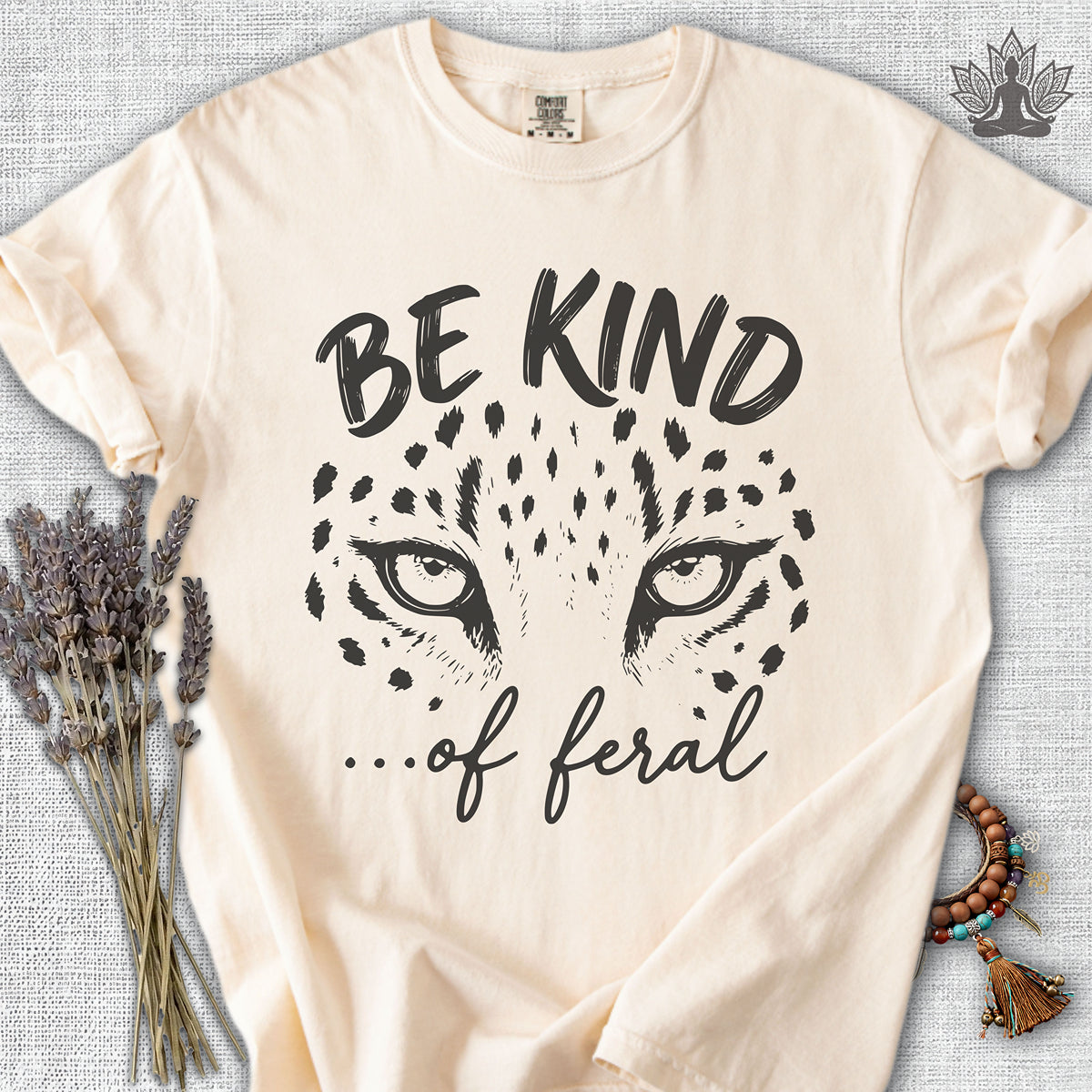 Be Kind Of Feral Leopard Comfort Colors® Tee