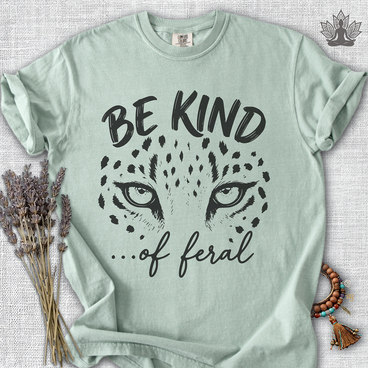 Be Kind Of Feral Leopard Comfort Colors® Tee