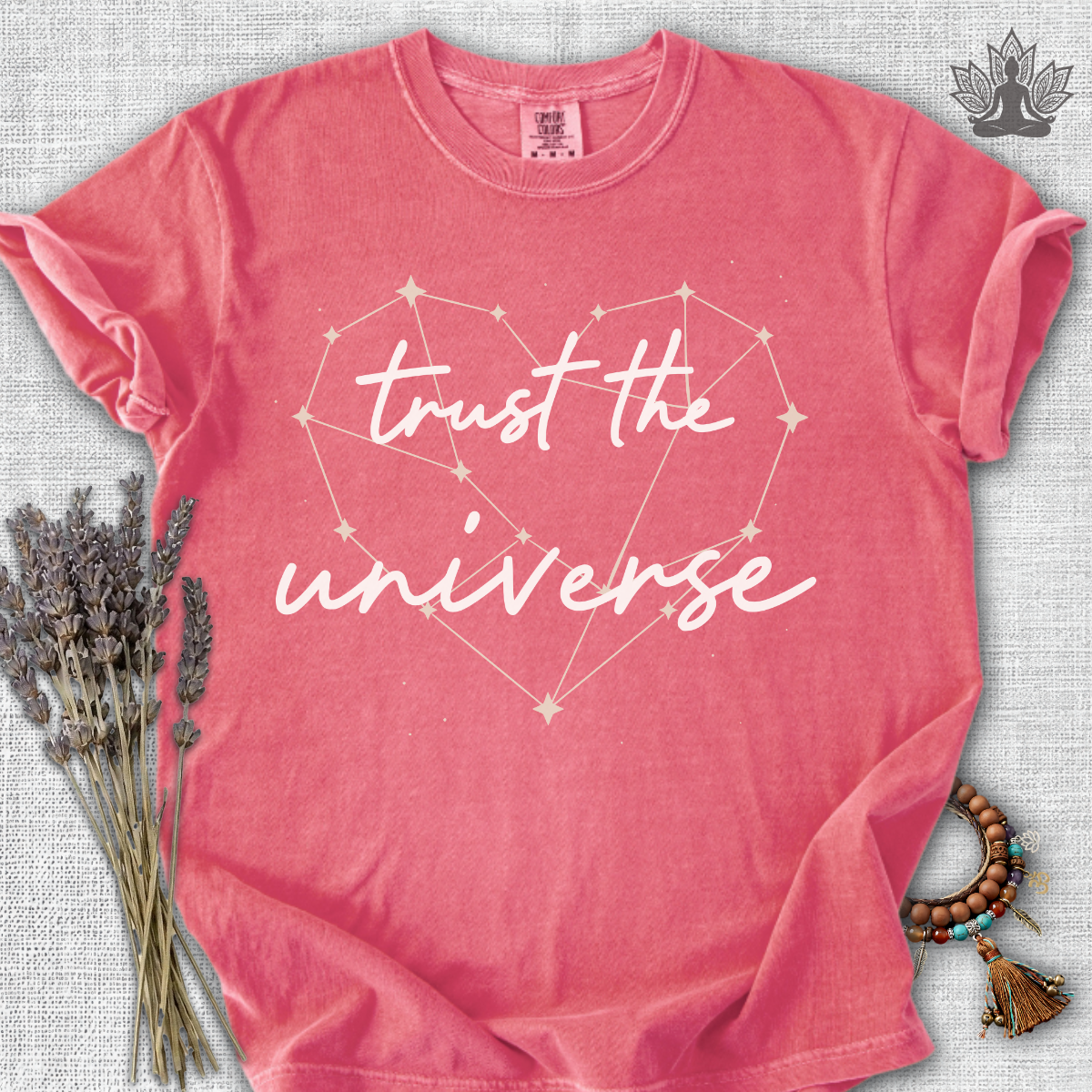 Trust The Universe Comfort Colors® Tee