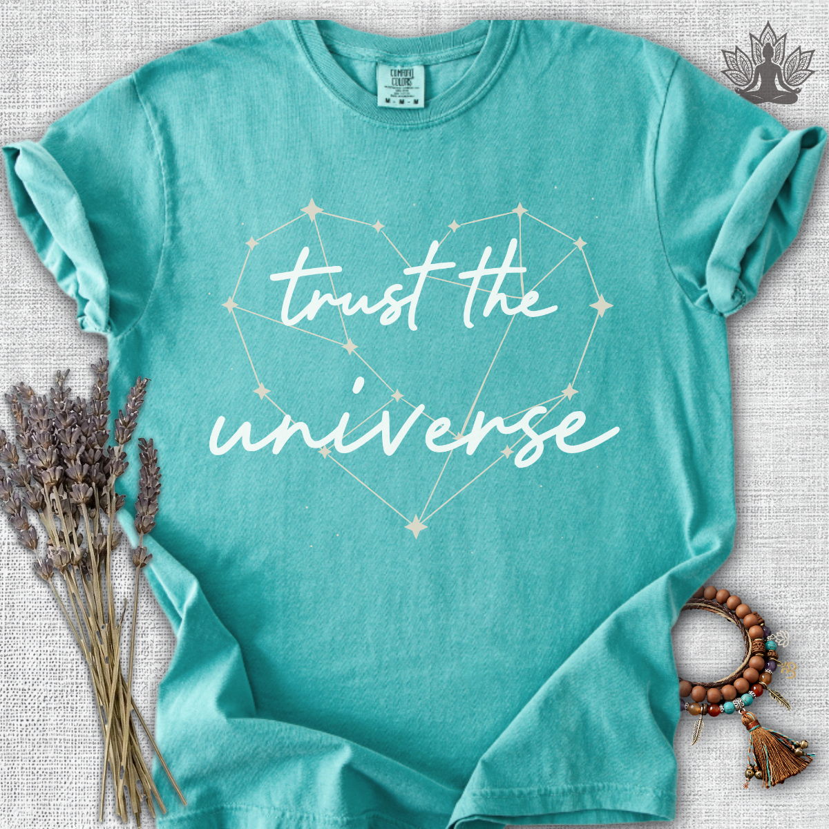 Trust The Universe Comfort Colors® Tee
