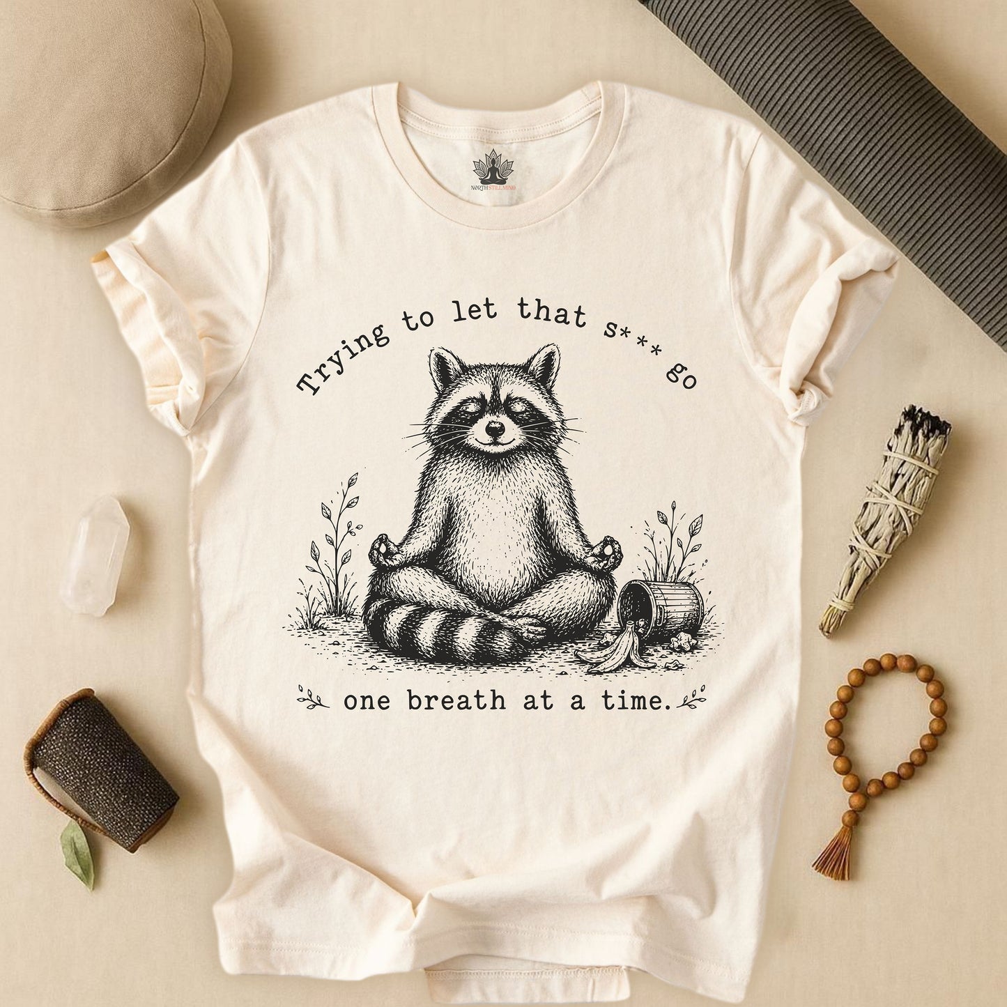 Trying To Let It Go Raccoon Tee