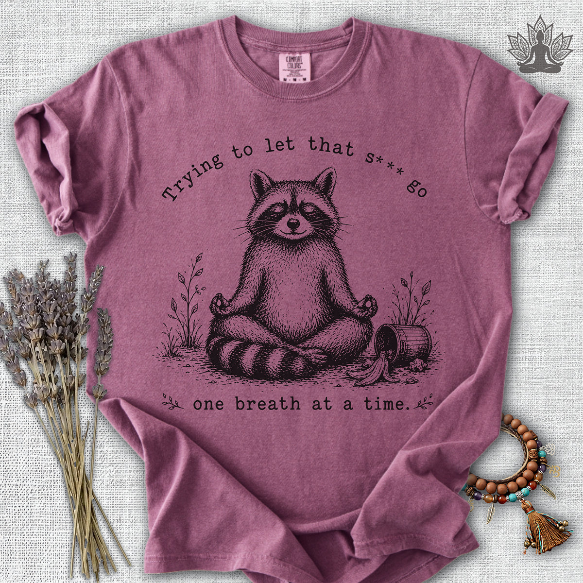 Trying To Let It Go Raccoon Comfort Colors® Tee