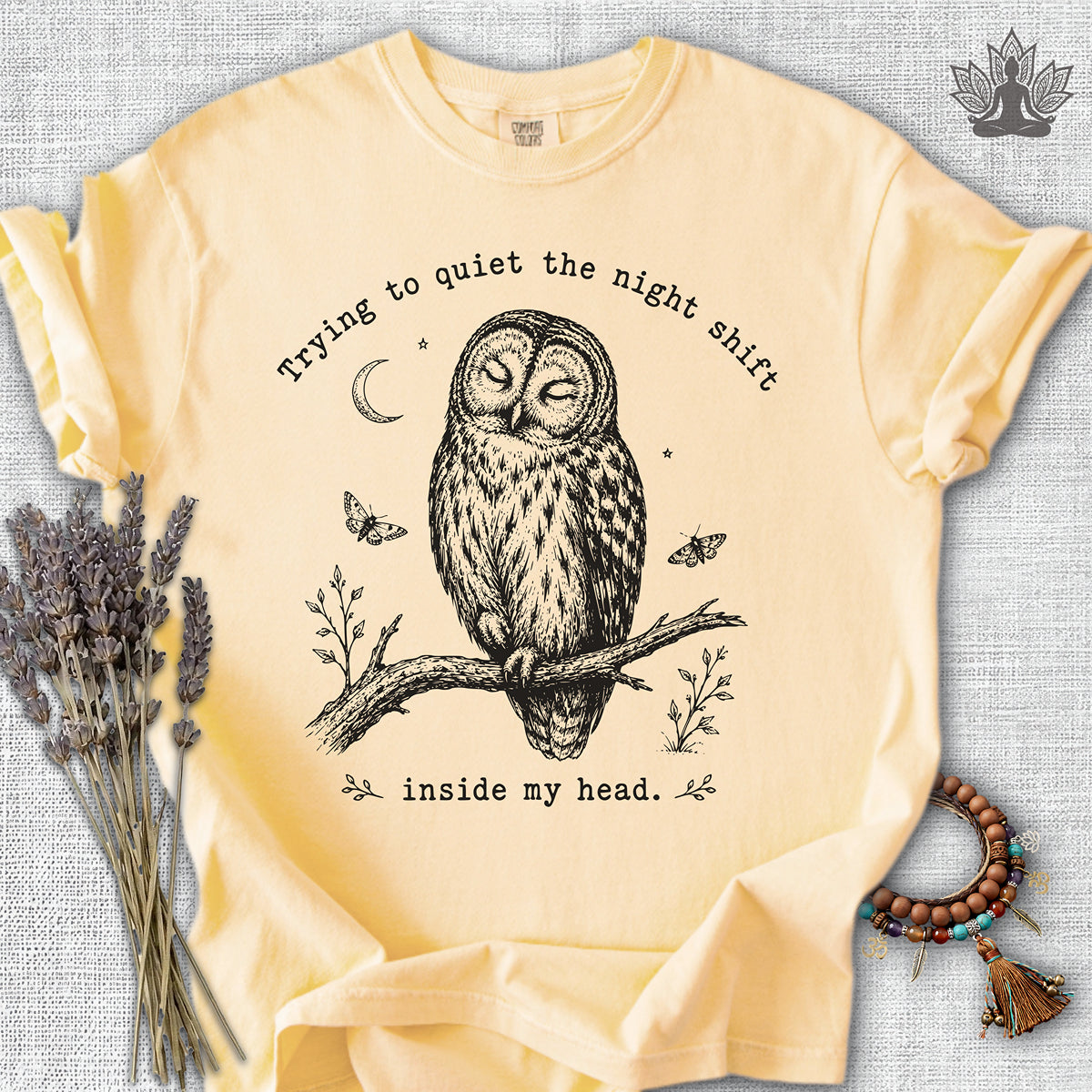 Trying To Quiet The Night Shift Owl Comfort Colors® Tee