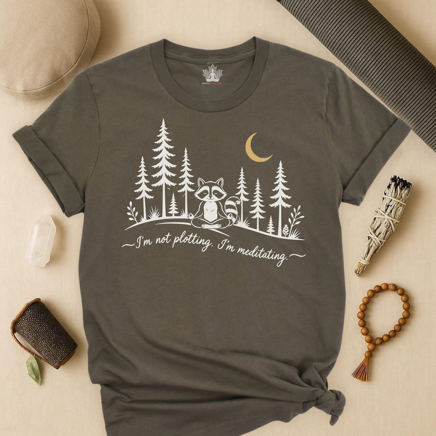 I'm Not Plotting, I'm Meditating Tee