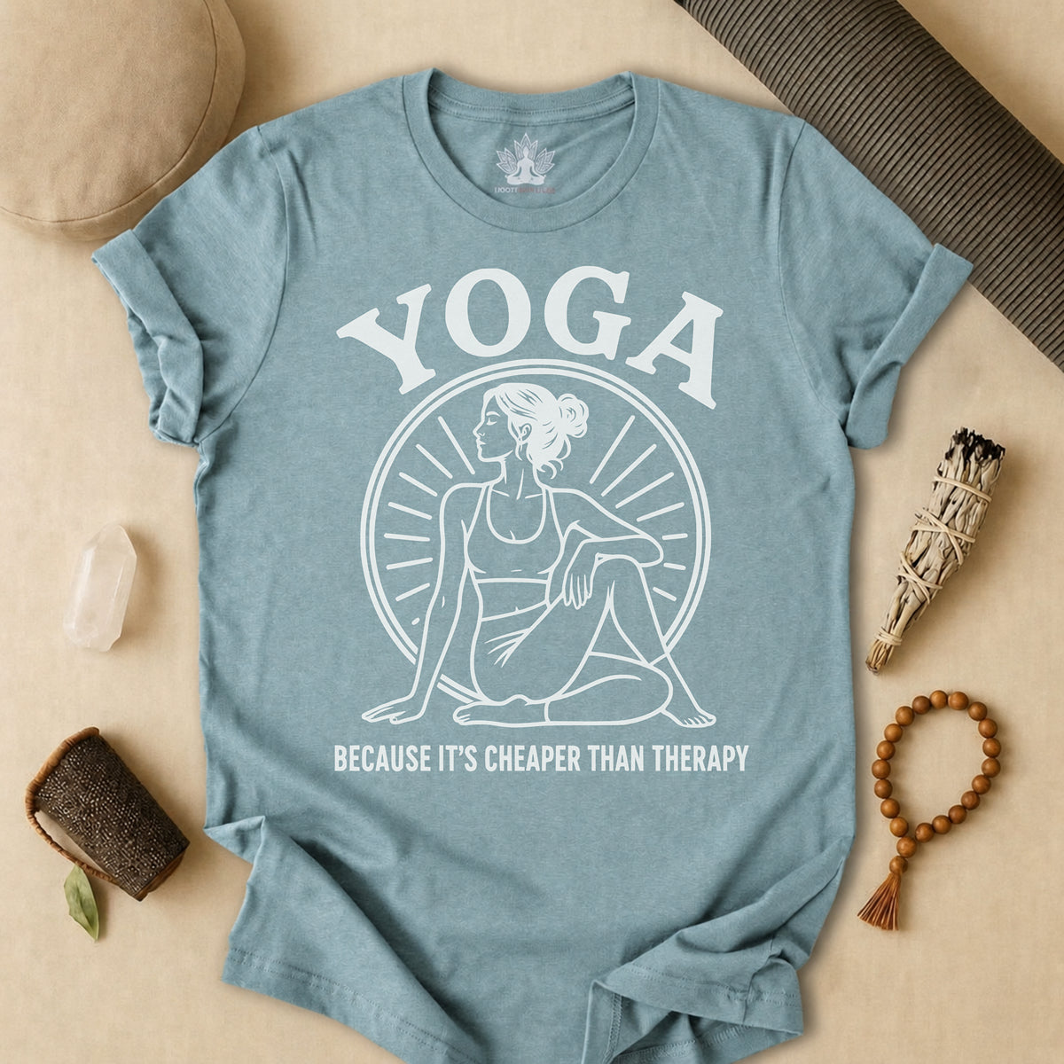 Yoga Because It's Cheaper Than Therapy Tee