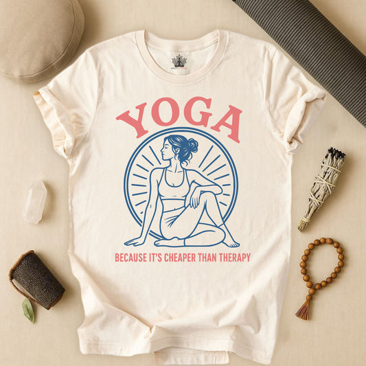 Yoga Because It's Cheaper Than Therapy Tee