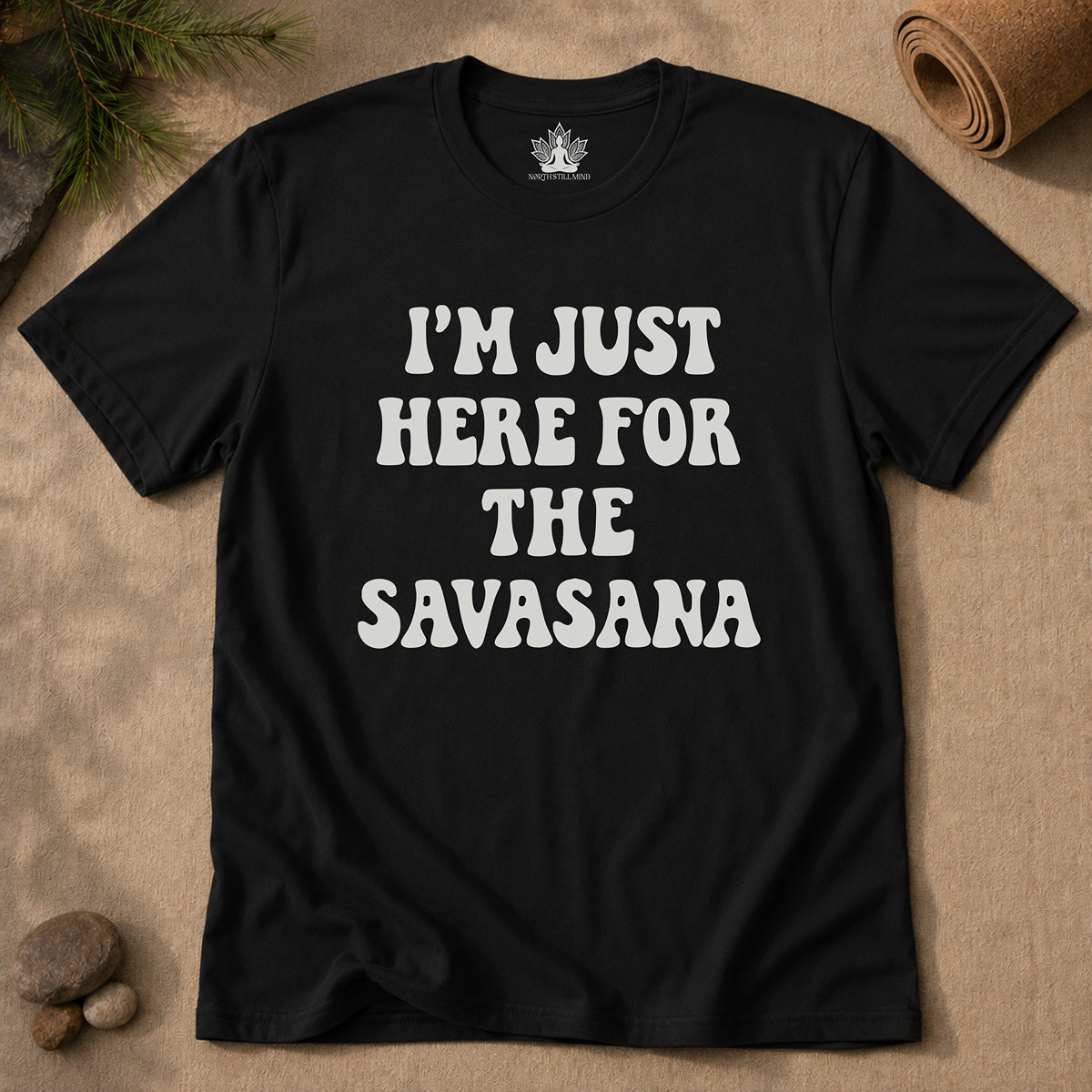 Savasana Only – Funny Yoga Men Tee