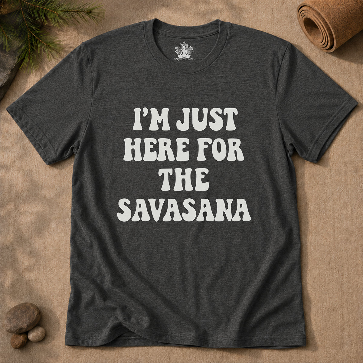 Savasana Only – Funny Yoga Men Tee