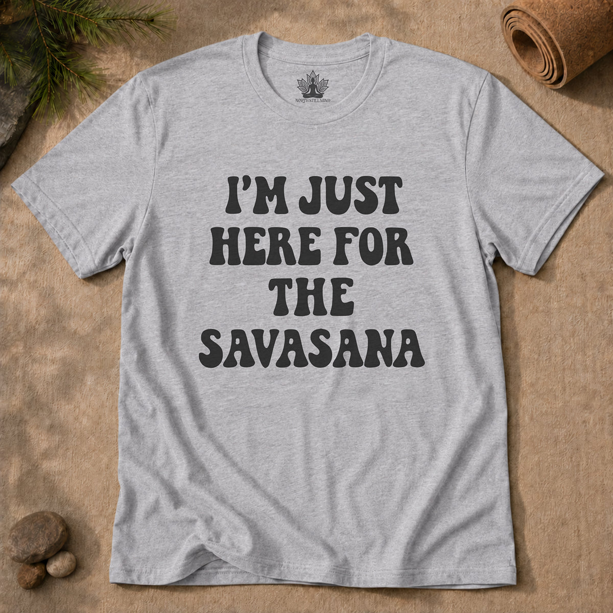 Savasana Only – Funny Yoga Men Tee