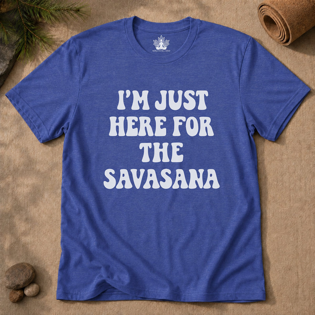 Savasana Only – Funny Yoga Men Tee