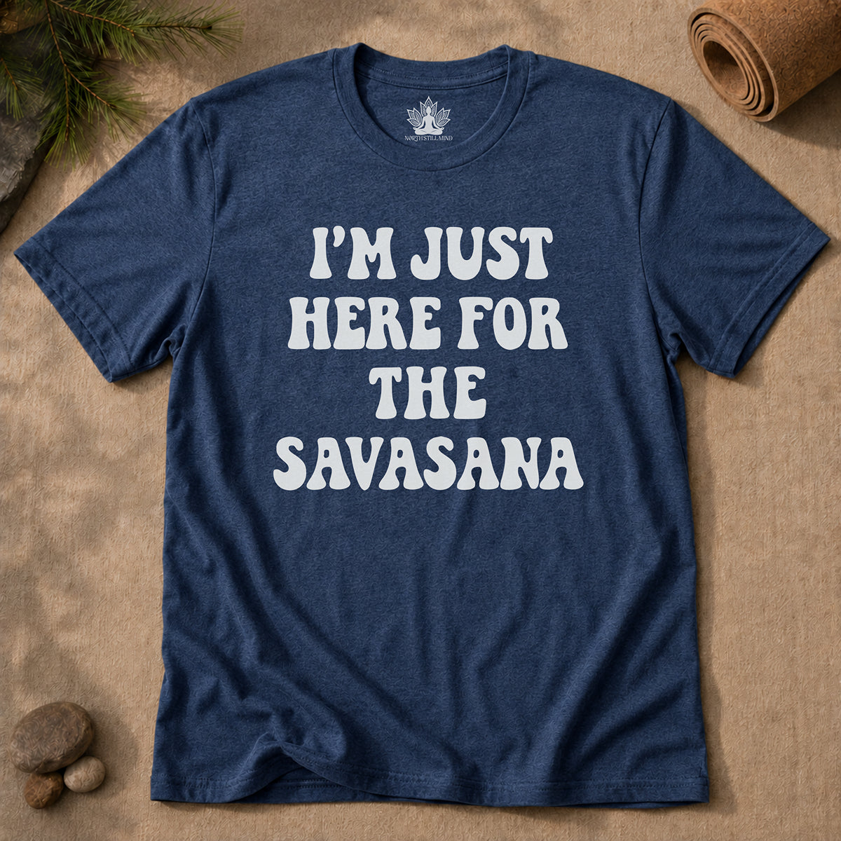 Savasana Only – Funny Yoga Men Tee