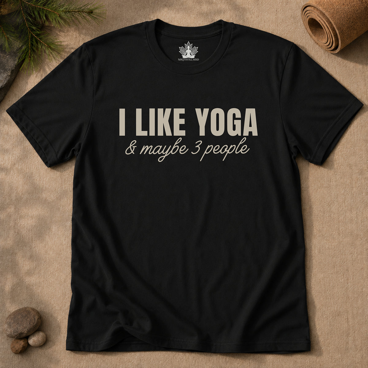 I Like Yoga & Maybe 3 People - Funny Men Tee