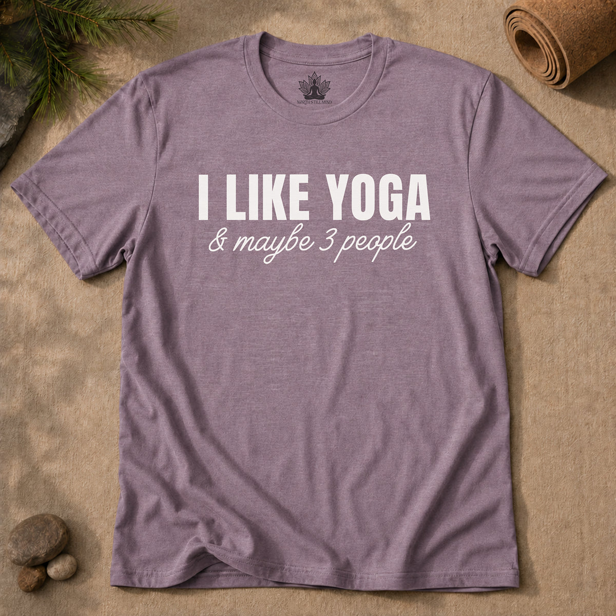 I Like Yoga & Maybe 3 People - Funny Men Tee