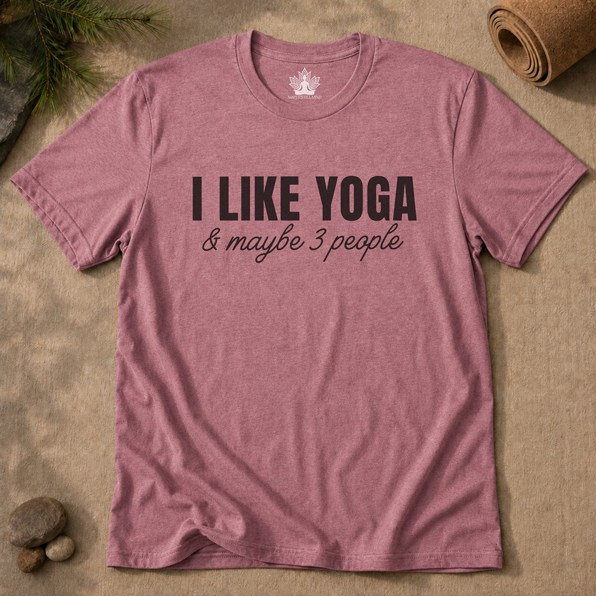 I Like Yoga & Maybe 3 People - Funny Men Tee