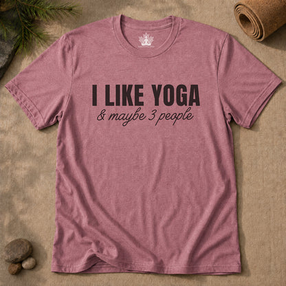 I Like Yoga & Maybe 3 People - Funny Men Tee