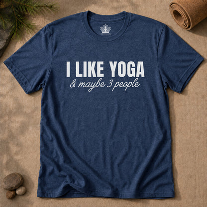 I Like Yoga & Maybe 3 People - Funny Men Tee