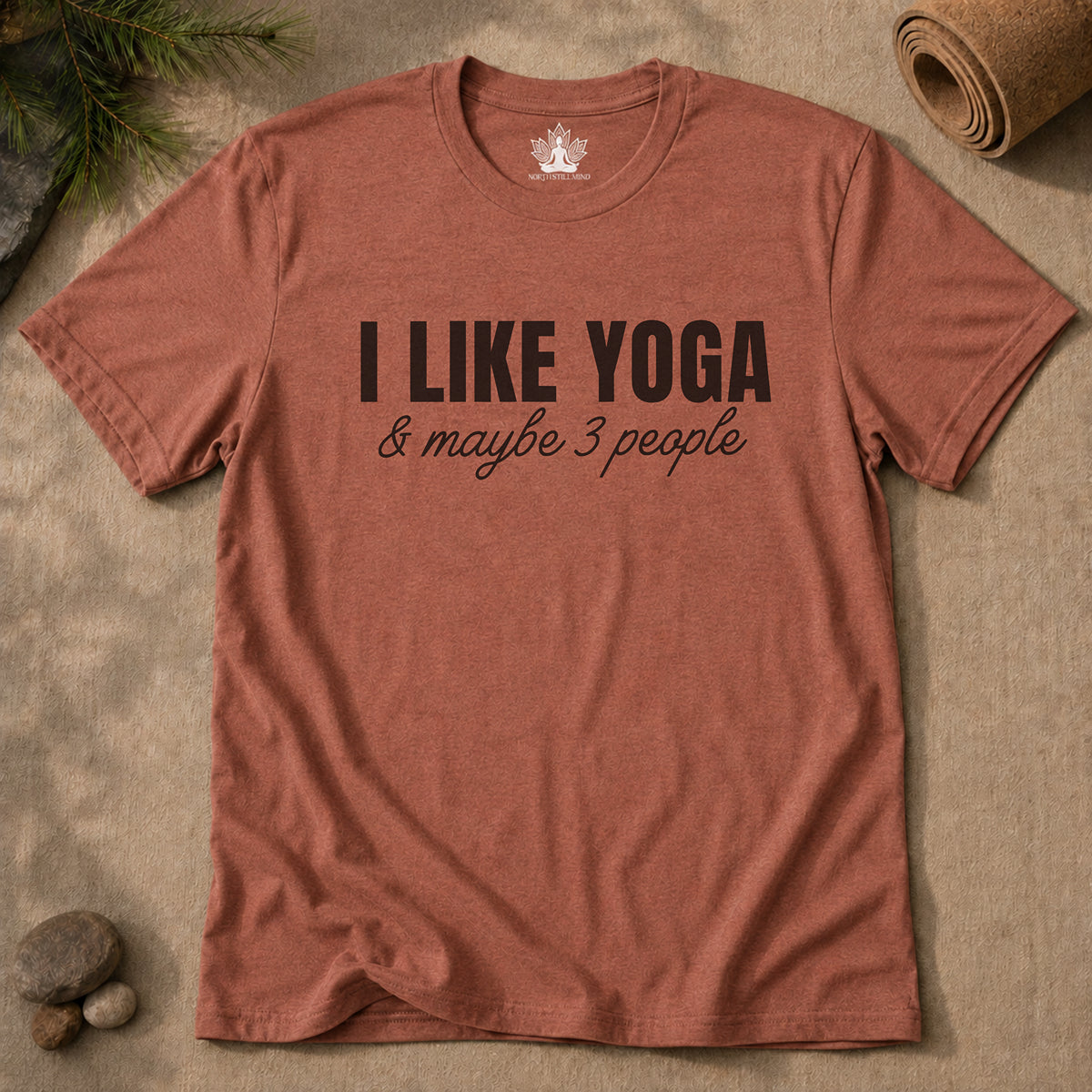 I Like Yoga & Maybe 3 People - Funny Men Tee
