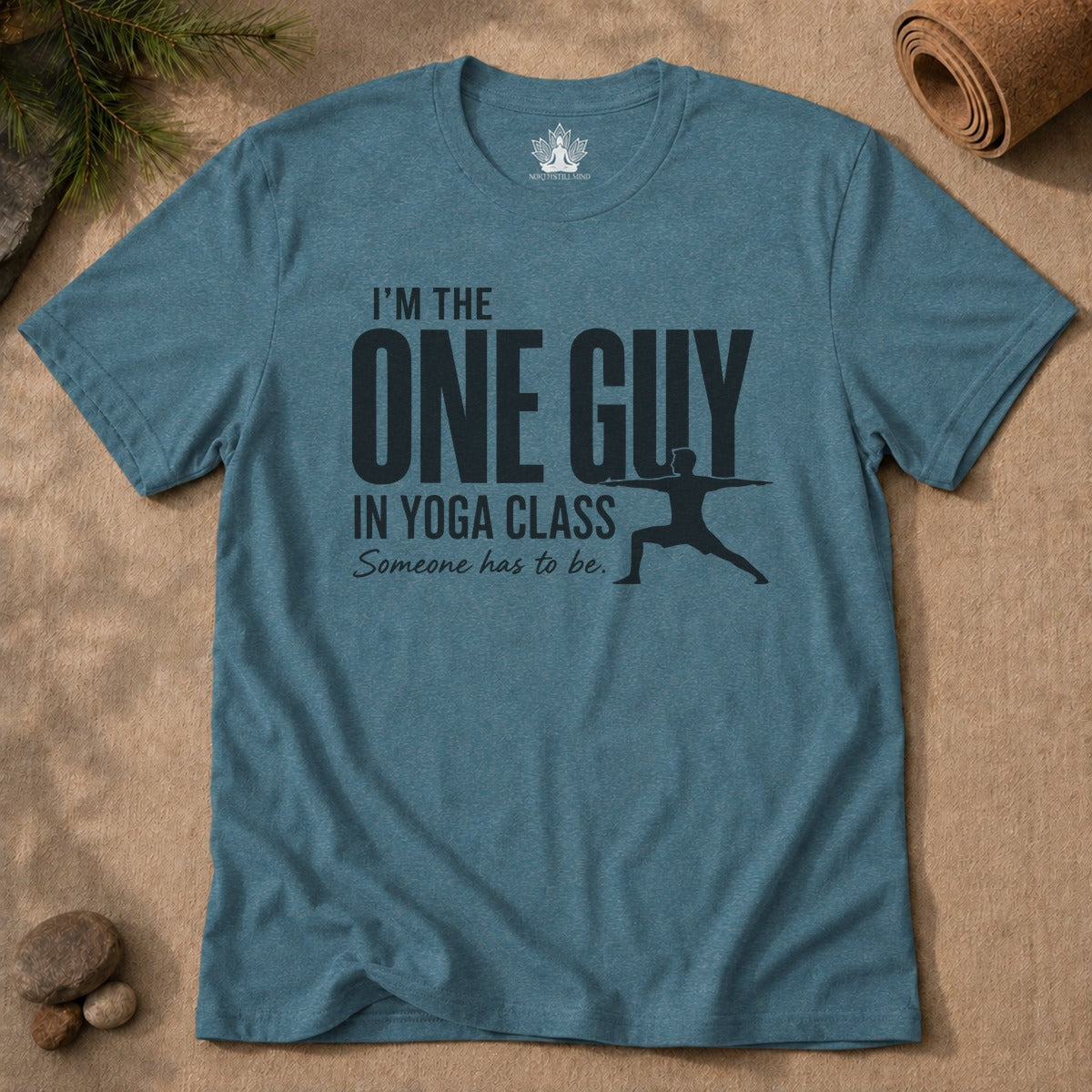 The One Guy In Yoga Class Tee