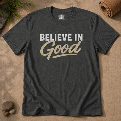 Believe In Good Men Tee