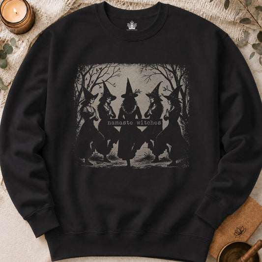 Namaste Witches Sisterhood Sweatshirt