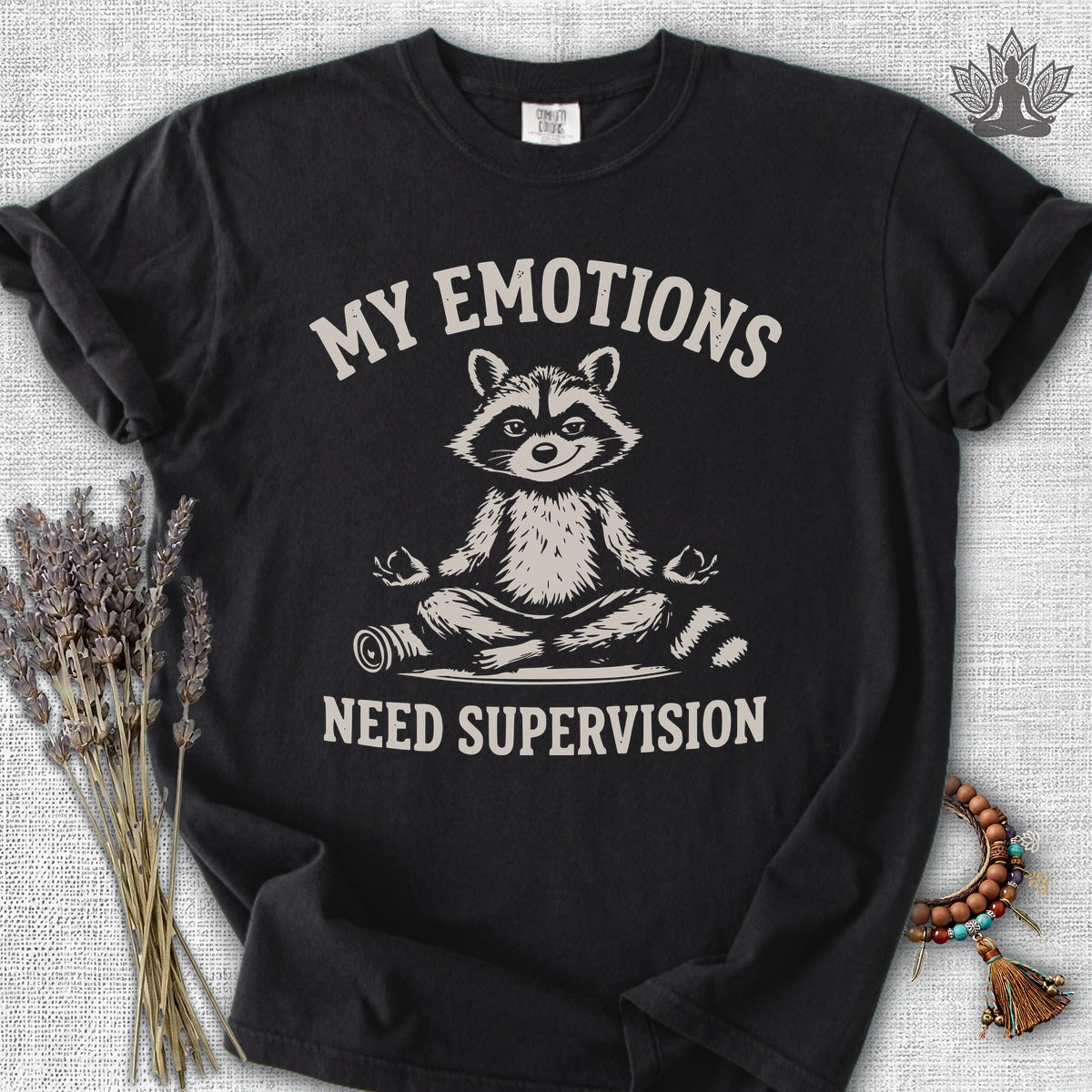 My Emotions Need Supervision Comfort Colors® Tee