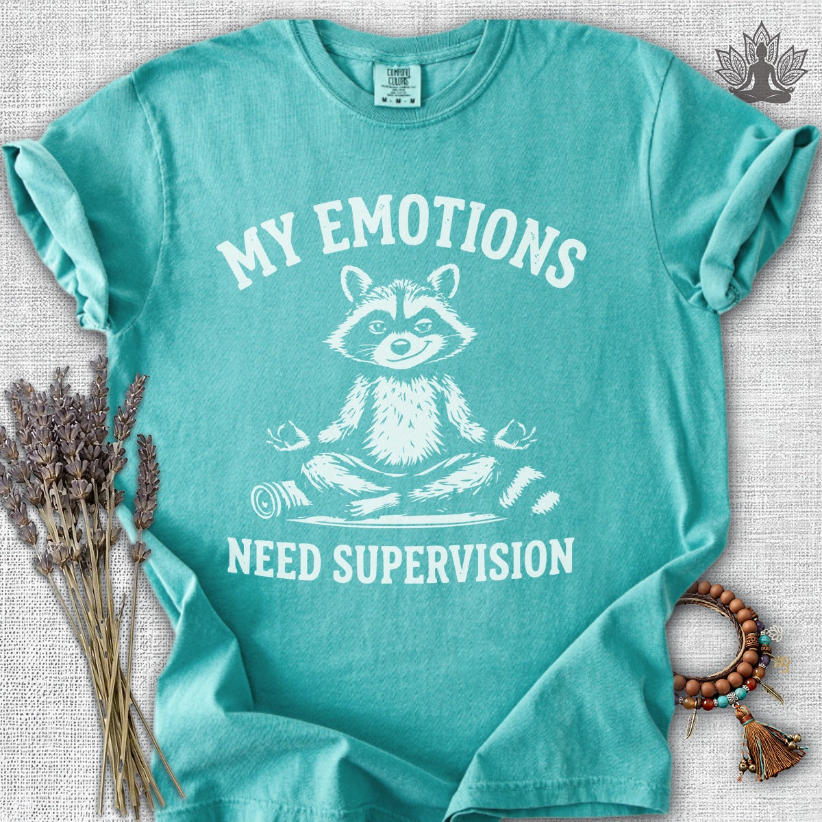 My Emotions Need Supervision Comfort Colors® Tee