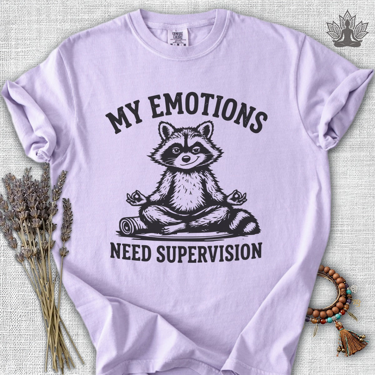 My Emotions Need Supervision Comfort Colors® Tee