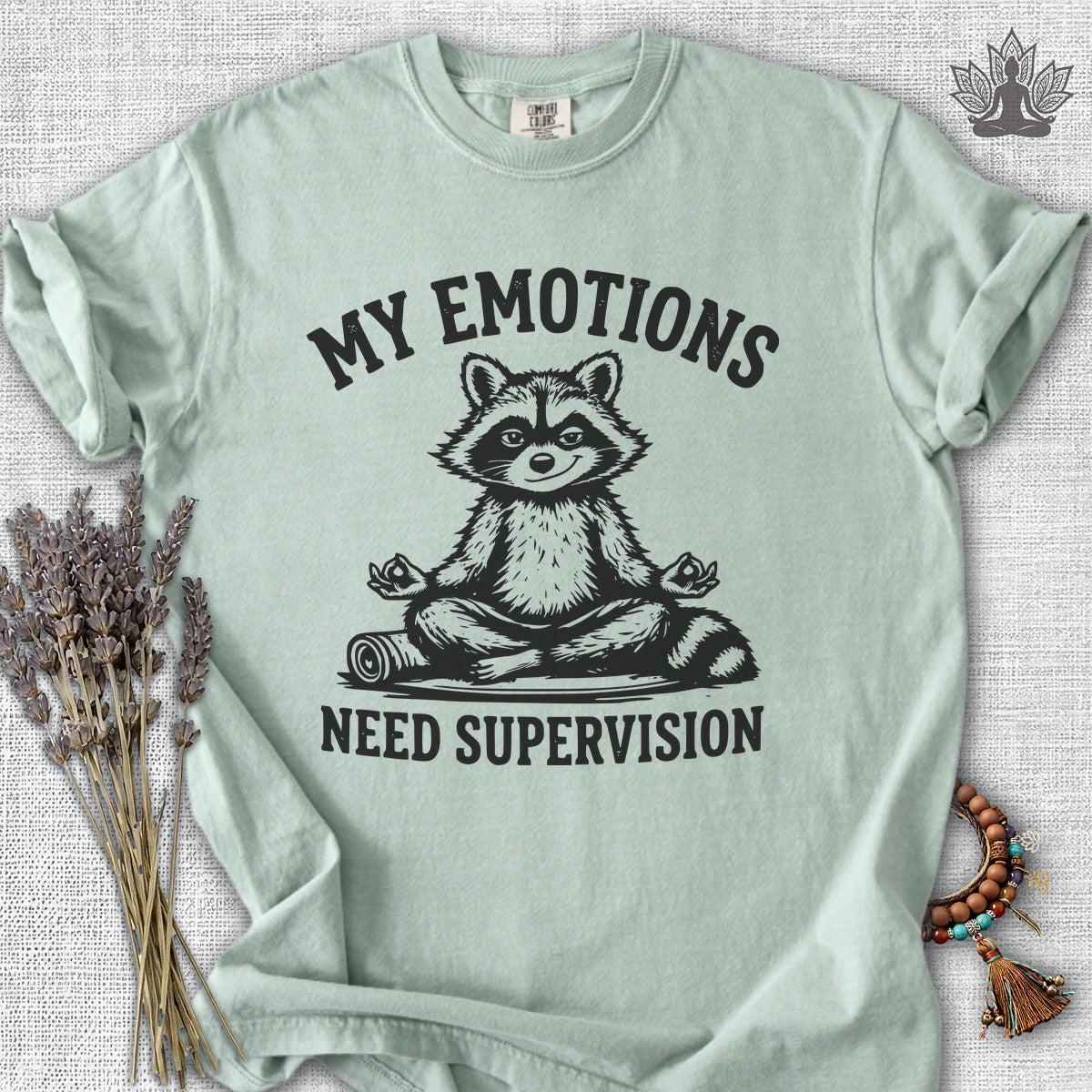 My Emotions Need Supervision Comfort Colors® Tee