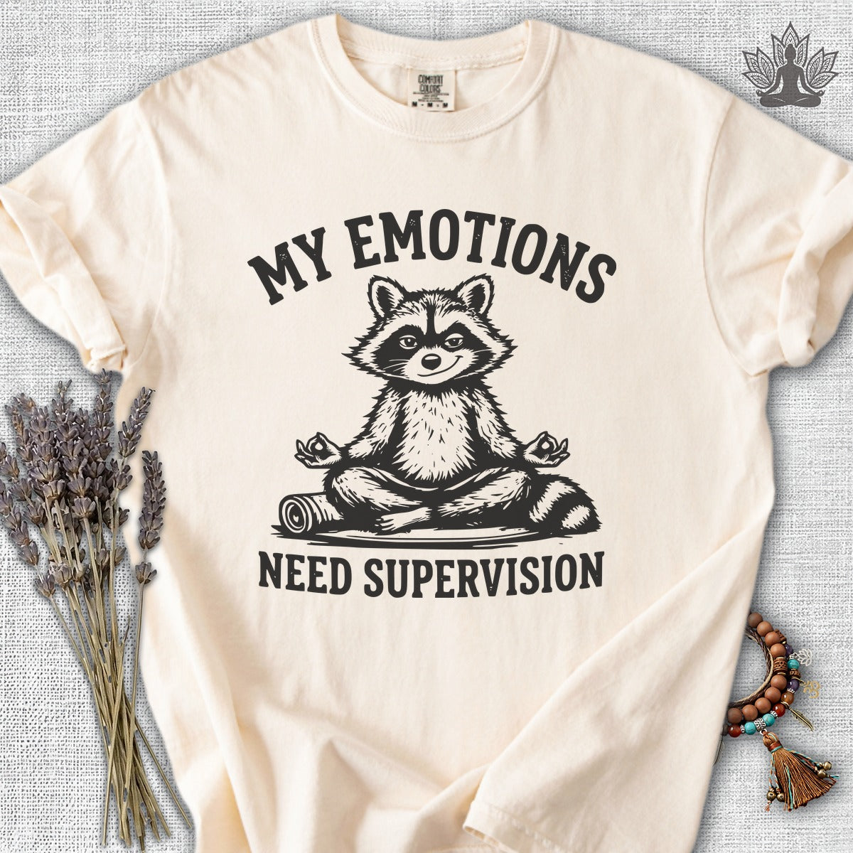 My Emotions Need Supervision Comfort Colors® Tee