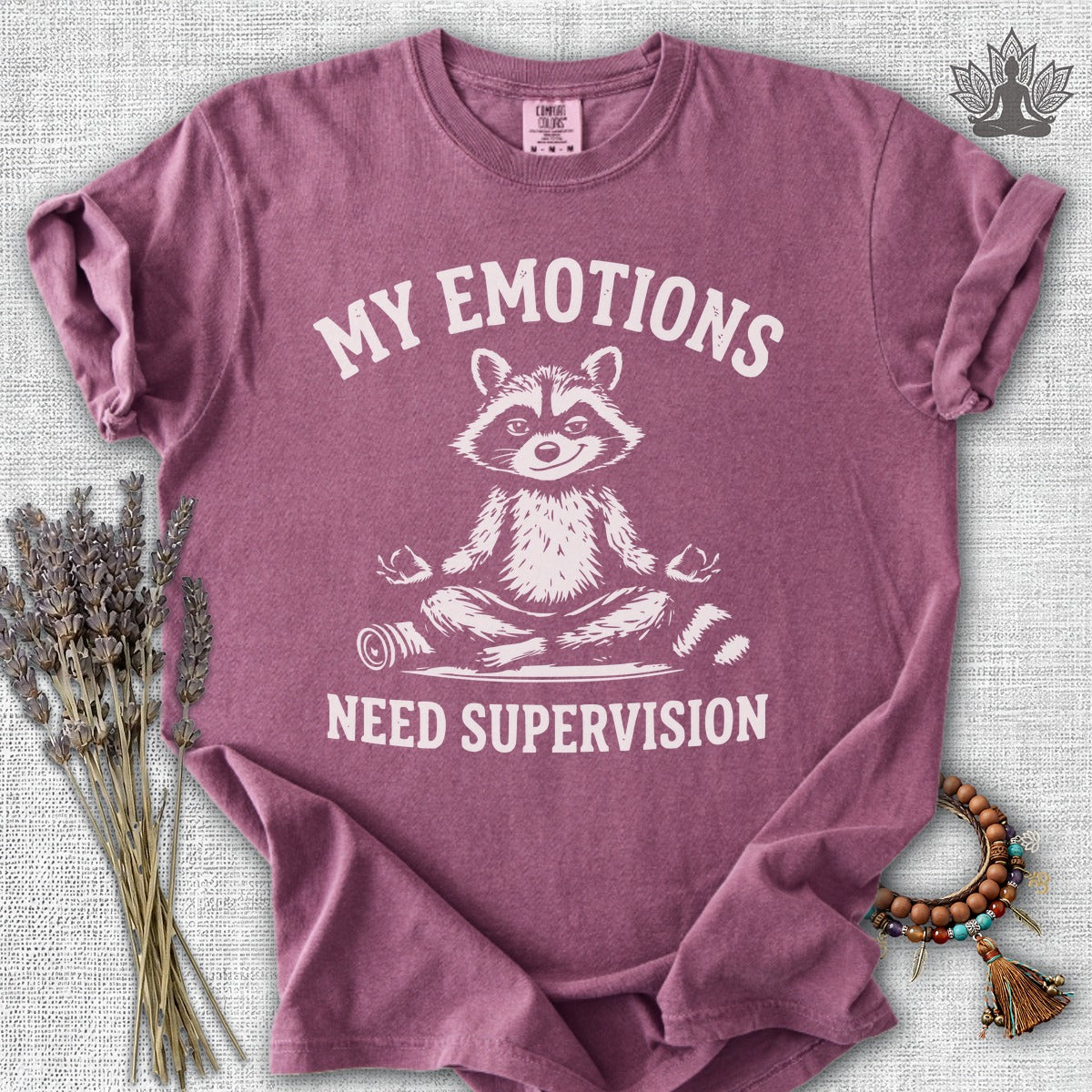 My Emotions Need Supervision Comfort Colors® Tee