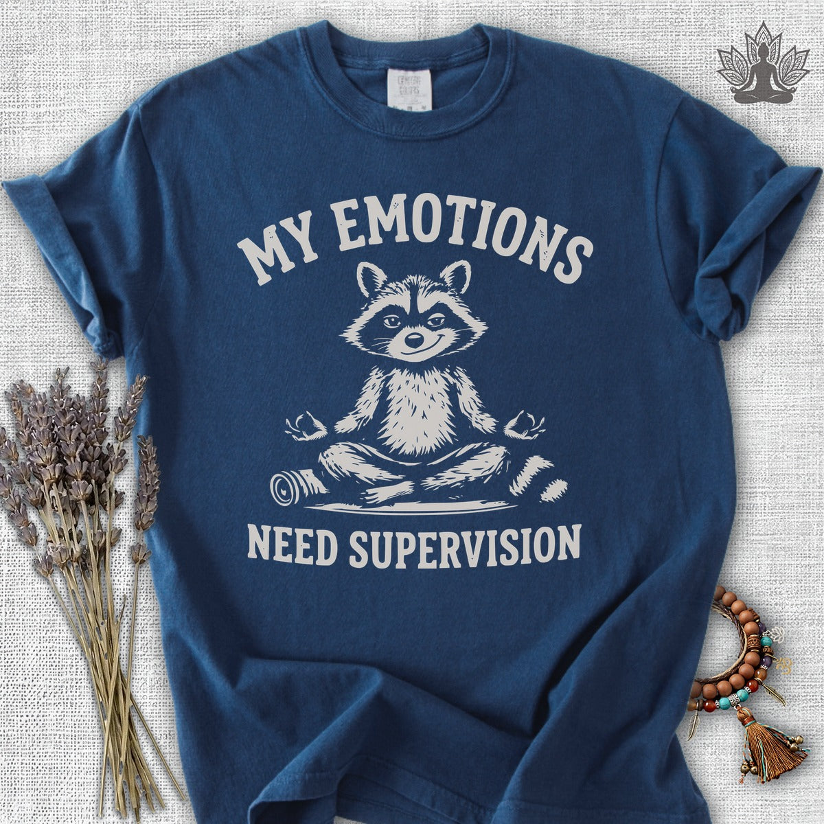 My Emotions Need Supervision Comfort Colors® Tee