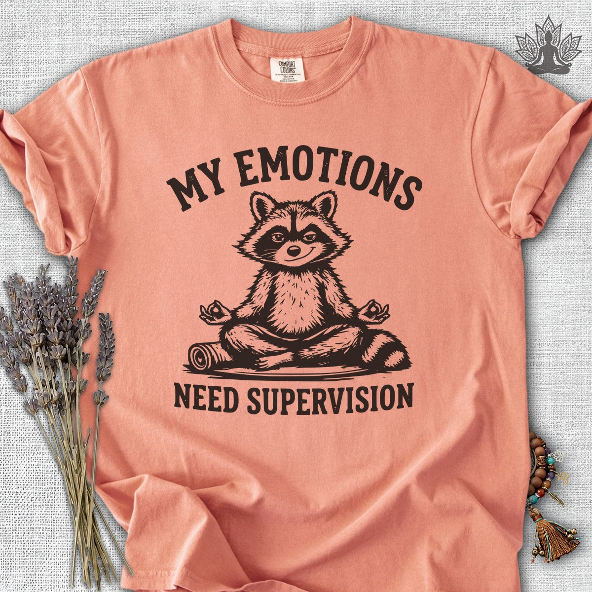 My Emotions Need Supervision Comfort Colors® Tee
