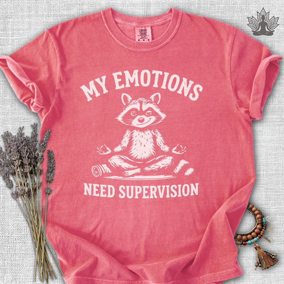My Emotions Need Supervision Comfort Colors® Tee