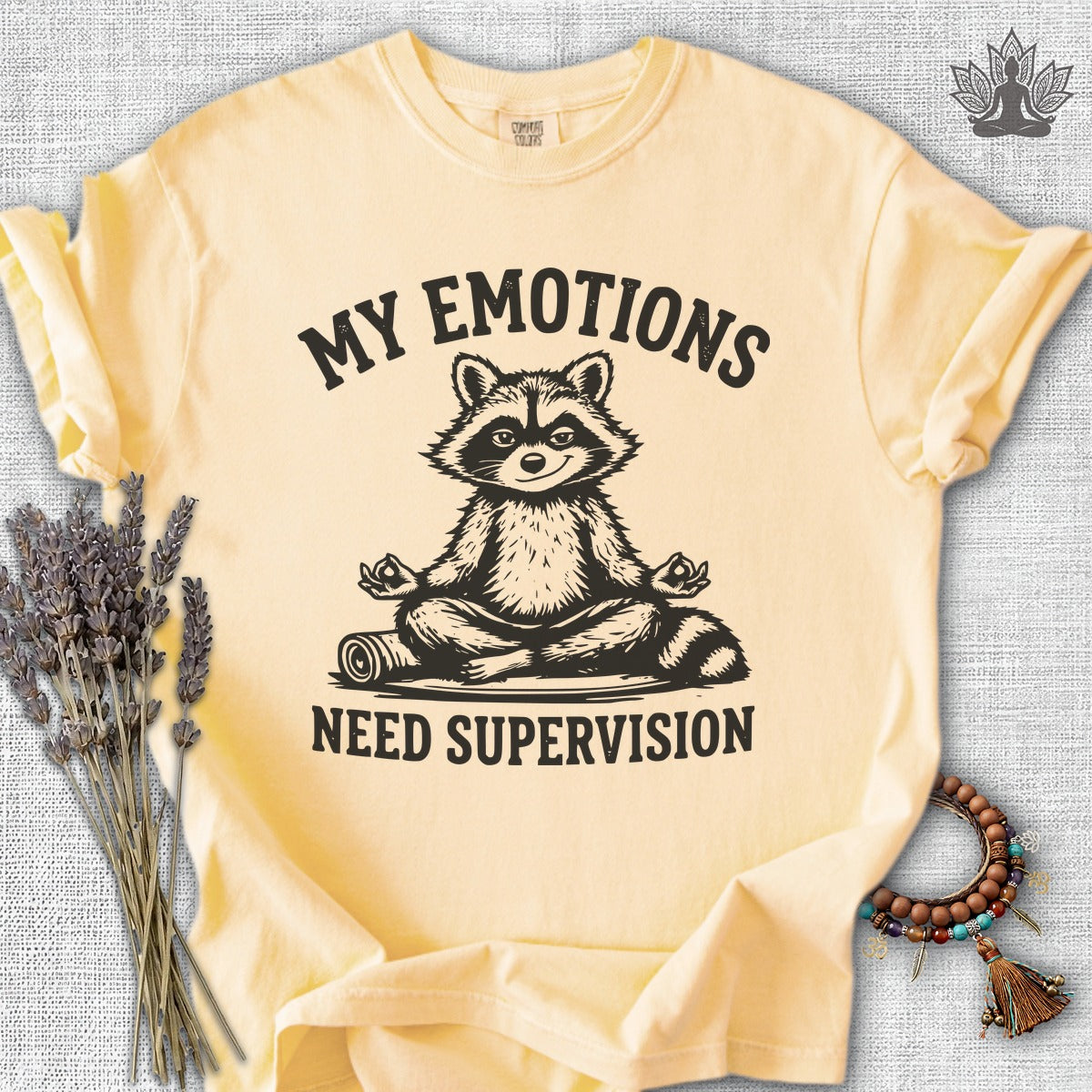 My Emotions Need Supervision Comfort Colors® Tee
