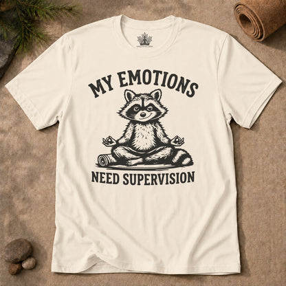 My Emotions Need Supervision Men Tee