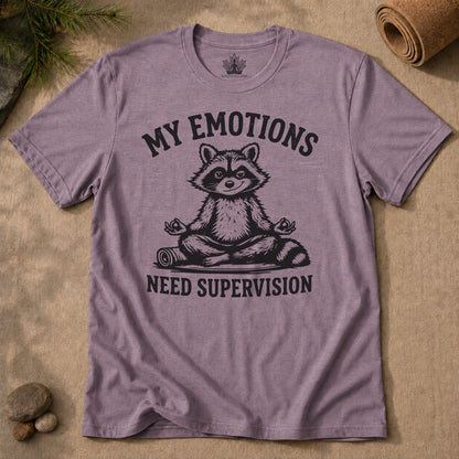 My Emotions Need Supervision Men Tee