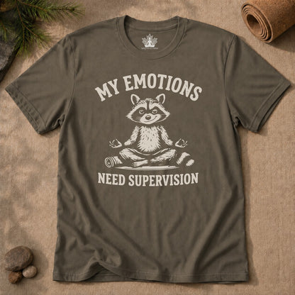 My Emotions Need Supervision Men Tee