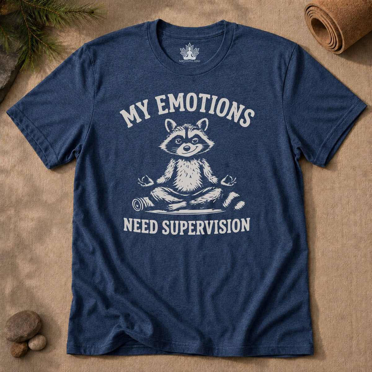 My Emotions Need Supervision Men Tee