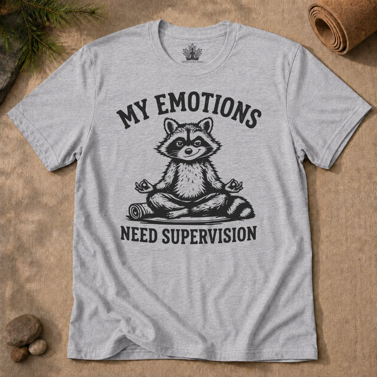 My Emotions Need Supervision Men Tee