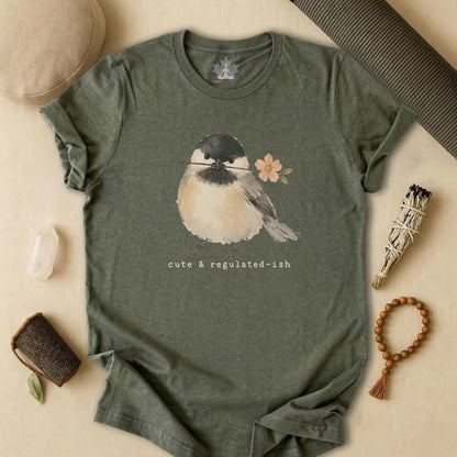 Cute & Regulated-ish Chickadee Tee