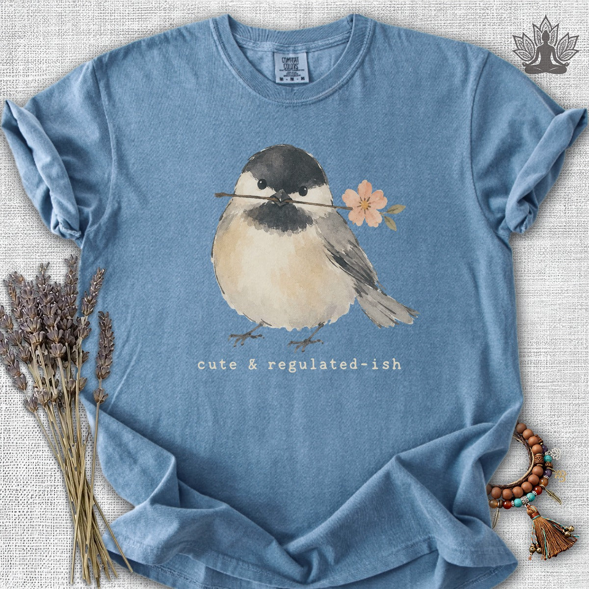 Cute & Regulated-ish Chickadee Comfort Colors® Tee