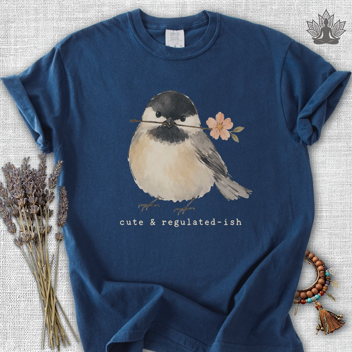 Cute & Regulated-ish Chickadee Comfort Colors® Tee