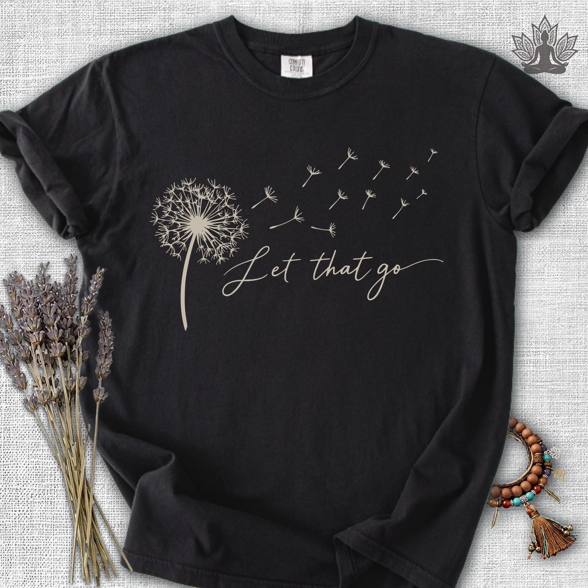 Printify T-Shirt Let That Go Dandelion Comfort Colors® Tee Let That Go Dandelion Comfort Colors® Tee