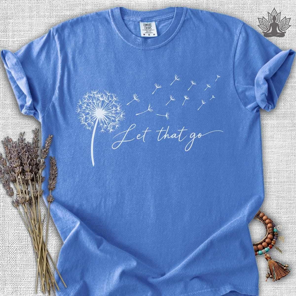Printify T-Shirt Let That Go Dandelion Comfort Colors® Tee Let That Go Dandelion Comfort Colors® Tee