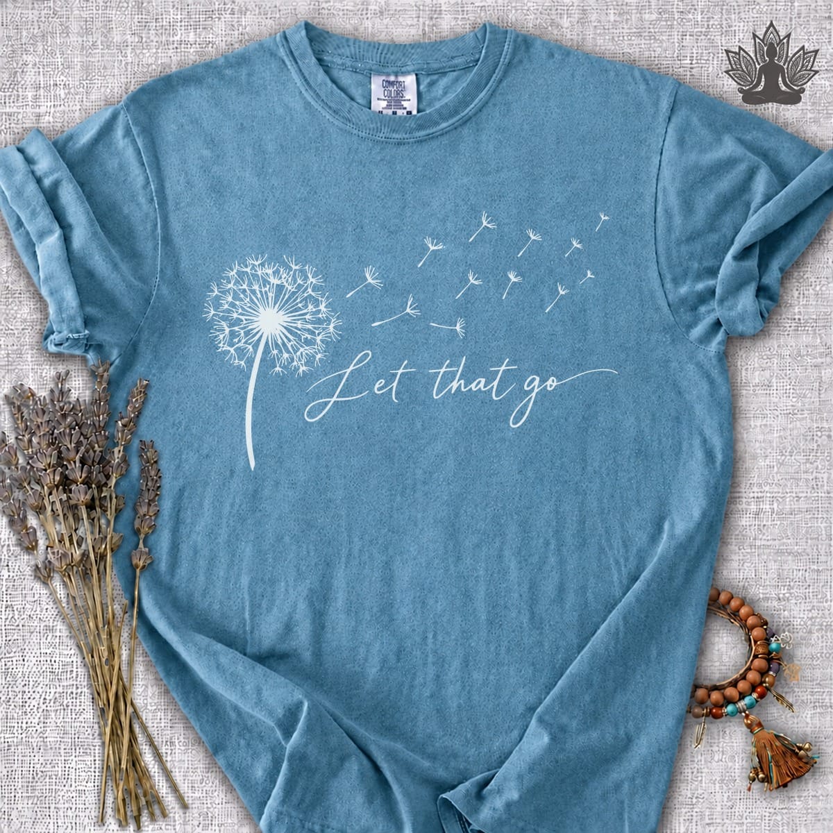 Printify T-Shirt Let That Go Dandelion Comfort Colors® Tee Let That Go Dandelion Comfort Colors® Tee