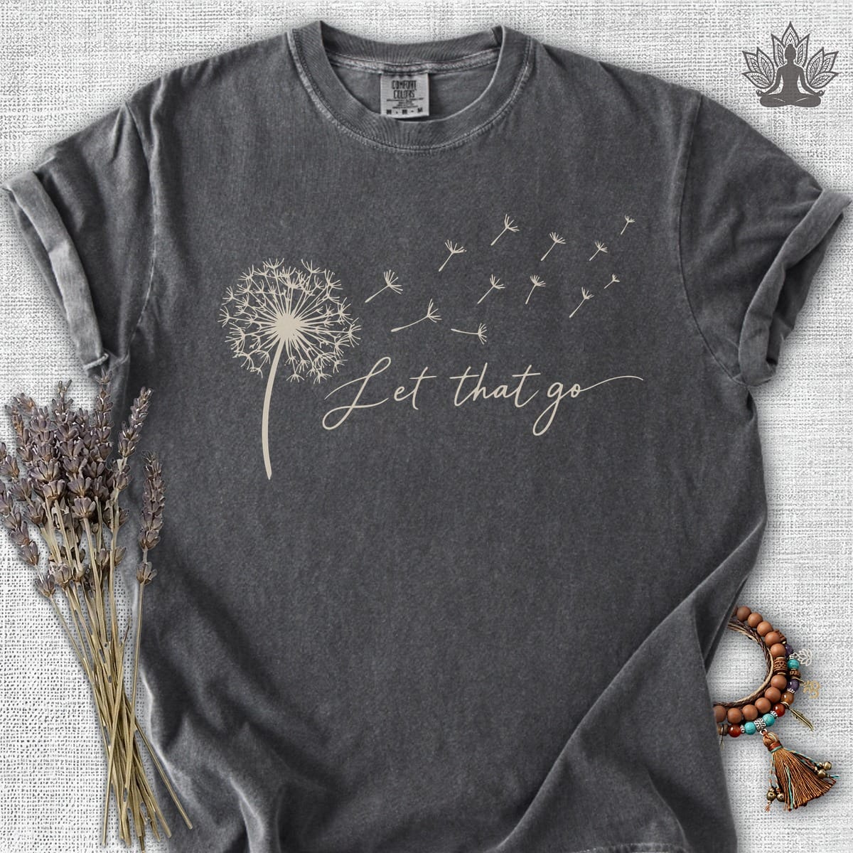 Printify T-Shirt Let That Go Dandelion Comfort Colors® Tee Let That Go Dandelion Comfort Colors® Tee